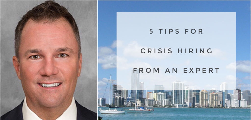5 tips for crisis hiring from an expert