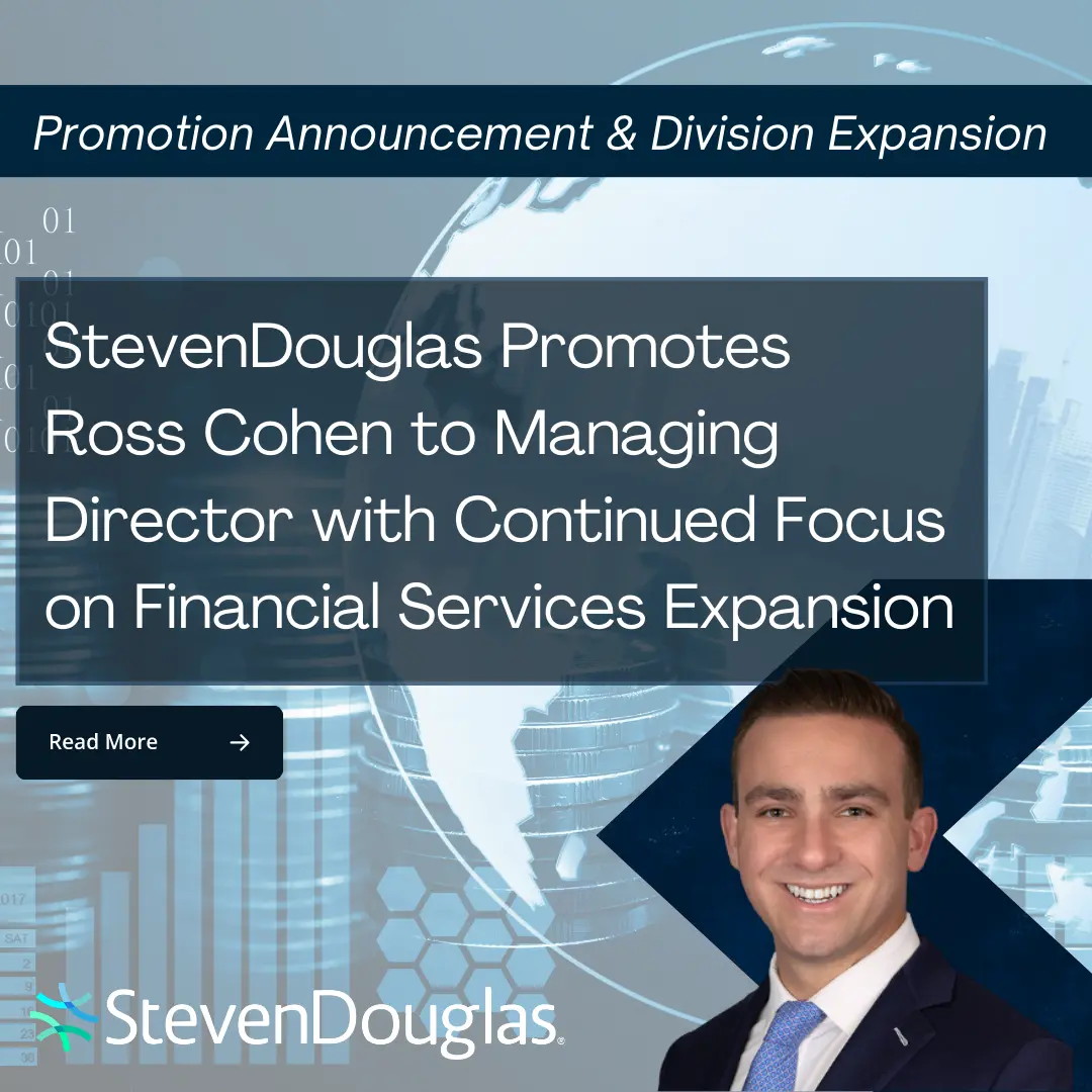 StevenDouglas Promotes Ross Cohen to Managing Director with Continued Focus on Financial Services Expansion