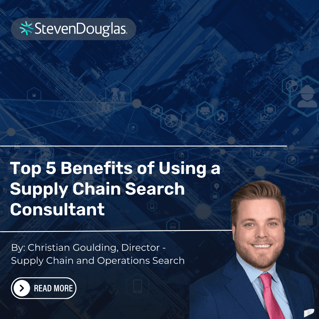 Top 5 Benefits of Using a Supply Chain Search Consultant