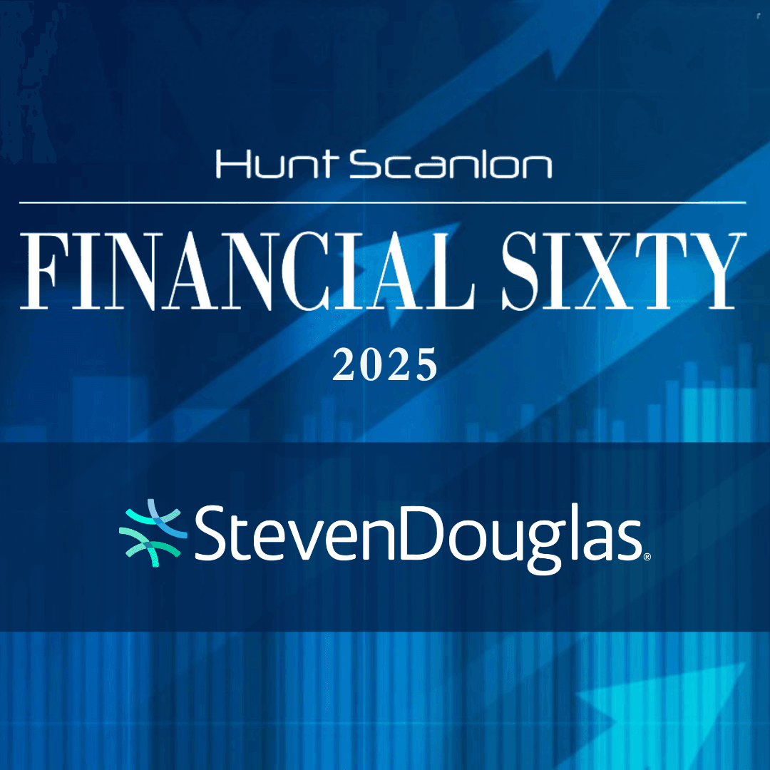 StevenDouglas is recognized on Hunt Scanlon Media’s ‘Financial Sixty’